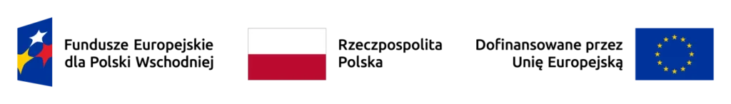 Fundusze Europejskie dla Polski Wschodniej, Rzeczpospolita Polska, Dofinansowane przez Unię Europejską